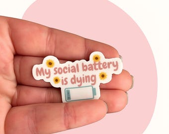 Social Battery Dying Vinyl Sticker, Funny Introvert Laptop Decal