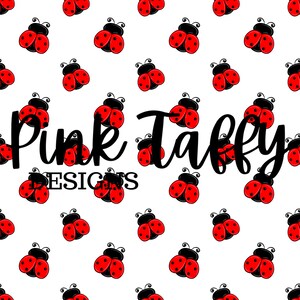 May include: A white background with a repeating pattern of red ladybugs. The text "Pink Taffy Designs" is in black cursive lettering.