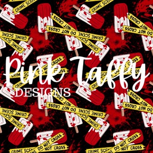 May include: A seamless pattern featuring red and white popsicles with blood dripping down them. The background is black with red splatters and yellow crime scene tape that reads "Crime Scene Do Not Cross".