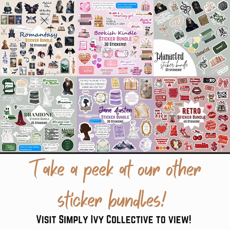 May include: Four sticker bundles featuring various bookish themes. The bundles are titled "Romantasy", "Bookish Kindle", "Dramione", and "Jane Austen". Each bundle features a variety of stickers with different designs and colors. The bundles are displayed on a white background.