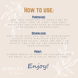 May include: A digital download guide with instructions on how to purchase, download, and print a printable sticker template. The guide has a white background with brown text and a floral design.