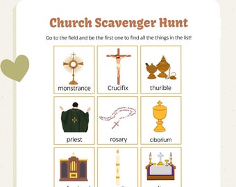 May include: A printable Catholic Church Scavenger Hunt game with illustrations of religious items. The game instructs players to find the items in the list, such as a monstrance, crucifix, thurible, priest, rosary, ciborium, confessional, candle, altar, stained glass window, tabernacle, and Marian statue.