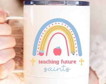 Catholic Teacher Gift, Catholic School Gift, Mug for Catholic Teacher, Teaching Future Saints Future Saints Mug Homeschool Teacher Mom
