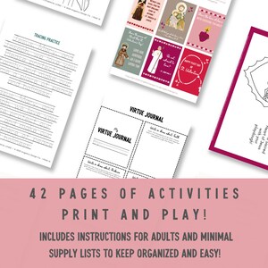 May include: A printable set of 42 pages of activities for kids, featuring tracing practice, virtue journals, and coloring pages. The pages are designed with a pink and white color scheme and feature illustrations of religious figures. The text on the page reads "42 Pages of Activities Print and Play! Includes instructions for adults and minimal supply lists to keep organized and easy!"