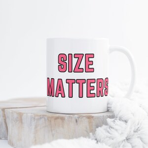 Funny Quote Coffee Mug - Size Queen Gift - Perfect for Coffee Lovers & Friends - Unique  Humorous Gift Idea