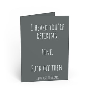 Retirement Card, Funny Retirement Greeting Card, Card for coworker, sarcastic retirement card