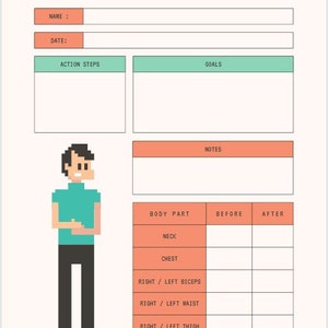 May include: A printable measurement tracker with a pixelated illustration of a person. The tracker includes sections for action steps, goals, notes, and body measurements. The body measurements section includes columns for body part, before, and after.