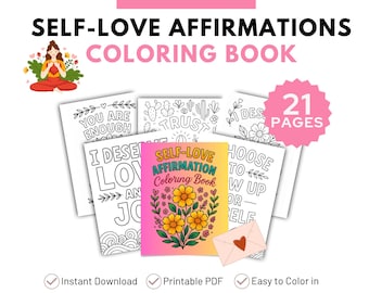 Self Love Affirmation Coloring Pages, Printable Positive Quotes Coloring Book, Mindfulness & Stress Relief PDF for Women