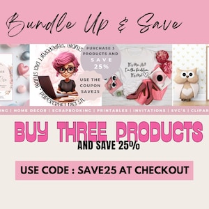 K&ouml;nnte beinhalten: Pink-wei&szlig;es Grafikdesign mit dem Text "Bundle Up & Save" und "Buy Three Products and Save 25%". Die Grafik enth&auml;lt auch den Text "Use Code: SAVE25 at Checkout".