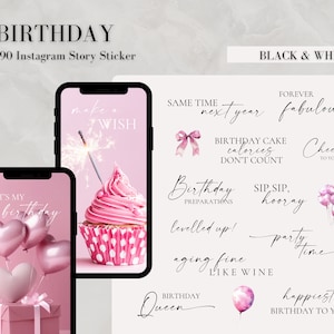 May include: A set of 90 black and white birthday themed Instagram story stickers. The stickers feature phrases like "It's my birthday", "Birthday Queen", "Birthday Cake Calories Don't Count", "Sip Sip Hooray", "Party Time", "Happiest Birthday to You", "Forever Fabulous", "Cheers to You", "Same Time Next Year", "Birthday Preparations", "Leveled Up", "Aging Fine Like Wine", and "Make a Wish".