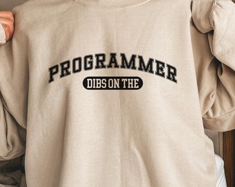 Felpa Dibs on the Programmer, Maglietta Moglie Programmatrice, Maglietta Programmatrice Computer, Fidanzata Sviluppatrice, Moglie Programmatrice Coniuge, K163