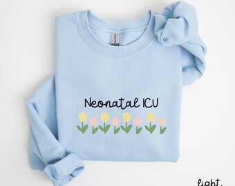 Sudadera de enfermera de la UCIN, suéter de enfermera de la UCI neonatal, regalo para enfermera de la UCIN, suéter de enfermera neonatal, camiseta técnica de la UCIN, camiseta de la unidad de cuidados intensivos, K061
