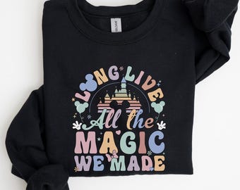 Disney Magie Sweatshirt, es lebe die Magie Shirt, süßes Disneyland Reise Outfit, Disney Schloss T-Shirt, passendes Disney Urlaub Geschenk, K362