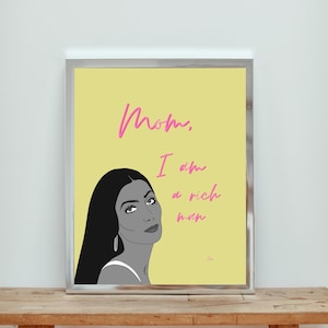 Printable wall art, I am a rich man, young Cher quote, Digital Download, happy colours, Feminist saying, inspirational, colourful art, celeb