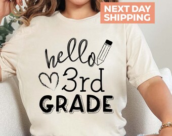 Hello Third Grade Teacher Shirt - Back to School Gift