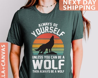 Always Be Yourself Wolf Sunset Shirt, Howling Wolf Gift, Retro Wolf Shirt, Gift for Wolf Lover, Wolves Design Xmas Gift, Vintage Wolf Shirt