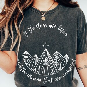 Velaris Shirt, To The Stars Who Listen And The Dreams That Are Answer, Adventure Shirt, Court Of Dreams, Comfort Colors® SJM, ACOTAR Shirt