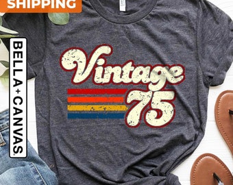 51st Birthday Shirt, Vintage 1975 Shirt, 51st Birthday Woman Shirt, 1975 Shirt,  51st Gift For Women, Retro 1975 Gift Shirt, Born In 1975
