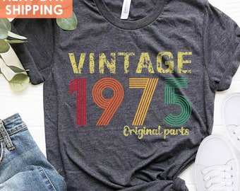 1975 Original Parts Shirt, 51st Birthday Shirt, 51st Birthday Party, 1975 Shirt, 51st Birthday Gift For Women, Vintage 1975 Shirt