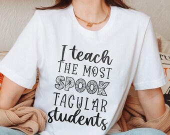 Halloween Teacher Shirt, I Teach The Most Spooktacular Students, Teacher Tee, Halloween Shirts for Teachers, Teacher Shirts, Holiday Teacher