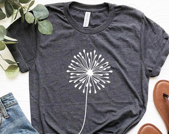 Dandelion Shirt, Flower Shirt, Dandelion Flower Shirt, Mother's Day Shirt, Wildflower Shirt, Plant Shirt, Gardener Shirt, Mom T-shirt