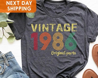 1986 Original Parts Shirt, Vintage 40th T-Shirt, Birthday Gift For Men, Birthday Woman Shirts