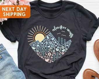 Adventure Awaits Shirt, Adventure T-Shirt, Camping Shirts, Explore More Shirt, Mountain Shirt, Hiker Shirt, Nature Lover Shirt, Camping Gift