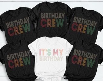 Vintage Birthday Crew Shirt, It's My Birthday T-Shirt, Birthday Squad Tee, Birthday Party Shirt, Matching Group, Birthday Trip Woman Shirt
