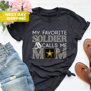 My Favorite Soldier Calls Me Mom Shirt, Army Family Day Shirt, Personalized Soldier Mother Shirt, Army Shirt, Soldier Mom, Christmas Gift