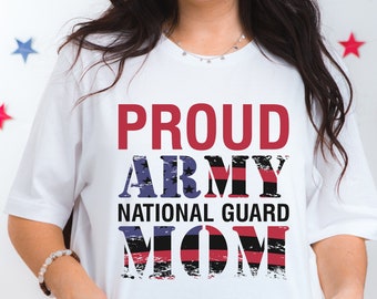 Proud Army National Guard Mom T-Shirt: Army Family Gift