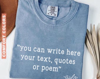 Comfort Colors® Custom Text T-Shirt: Personalized Quote Short Sleeve Tee
