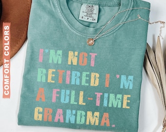 Retirement Shirt, Comfort Colors® Retirement Gifts For Women, Retirement Gift, Teacher Retirement Gift, Gift Mothers Day, for Grandma