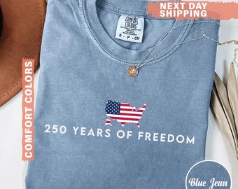 250 Years Of Freedom Shirt USA Anniversary Shirt Freedom Tee American 250 Merchandise 4th of July Shirt Youth-Adult S-3XL