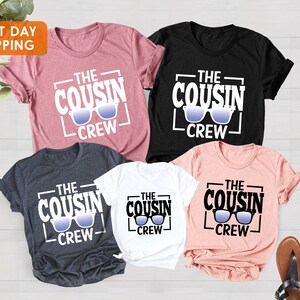 Cousin Crew Matching Family Shirts, Cousin Shirt, Family Cousin Gifts, Cousin Crew Shirts, New To The Cousin Crew T shirts, Gift For Family