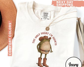 Comfort Colors® The Only Squat I'm Doin' Is Diddly Shirt | Funny Cowboy Frog Shirt | Western Humor | Lazy Gym Shirt | Sarcastic Western