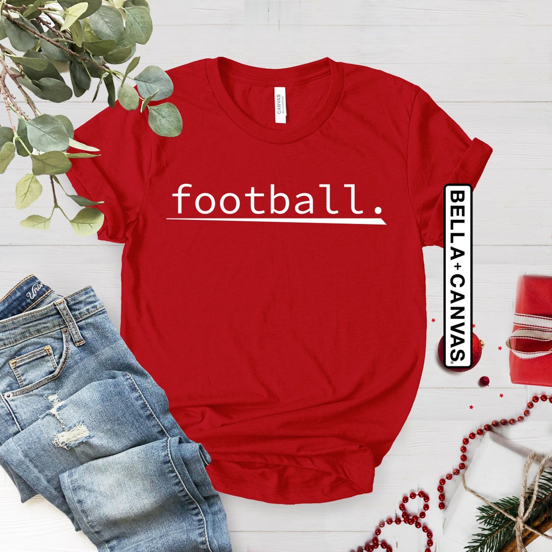 Football Shirt, Football Fan Shirt, Gameday Shirt, Football Mom Shirt