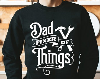 Dad Fixer Of Things Shirt, Gift For Dad, Father's Day Gift, Gift For Husband, Daddy Shirt, Best Dad Shirt, Mechanic Shirt, Handyman Shirt