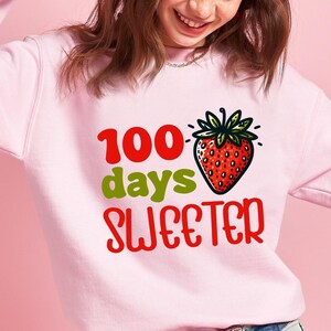 100 Days Sweeter, 100 Days of School, Teacher Strawberry, 100 Days Teacher, School Sweatshirt, 100 Day Crewneck, Teacher Sweatshirt