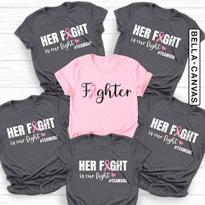 Custom Breast Cancer Support Squad Shirt, Her Fight Is Our Fight Shirt, Cancer Support Team Tee, Breast Cancer T-Shirt, Family Breast Cancer