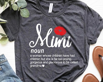 Mimi T-shirt, Mothers Day Shirt, Grandma Shirt, Mimi Gift, Mimi Tee, Shirt For Mimi, Funny Mimi Shirt, Mimi Birthday Gift, Blessed Mimi