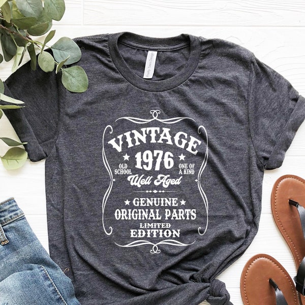 1976 Well Aged Shirt, 48th Retro Birthday Shirt, 1976 Limited Edition Shirt, 1976 Vintage Shirt, 48th Original Parts Shirt, 1976 Retro Shirt