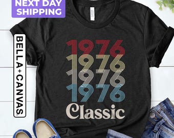 1976 Classic Birthday Shirt, 50th Birthday Woman Shirt, 50th Birthday Shirt, 50th Birthday Gift, 50th Birthday Party, 50th Birthday Men
