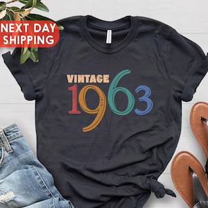 62nd Birthday Gift For Women, 62nd Birthday Shirt, Vintage 1963 Shirt, 62nd Birthday Gift For Men, 62nd Birthday Friend, 62nd Birthday Woman