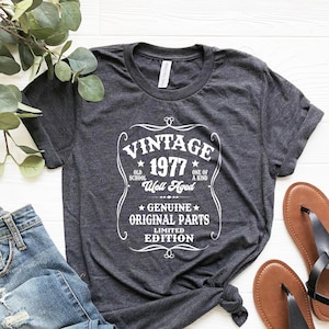 1977 Vintage Shirt, Well Aged 1977 Shirt, 47th Vintage Birthday Shirt, 1977 Original Parts Tee, 47th Limited Edition Shirt, 1977 Retro Shirt