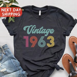62nd Birthday Shirt, Vintage 1963 Shirt, 62nd Birthday Gift For Women, 62nd Birthday Gift For Men, 62nd Birthday Best Friend
