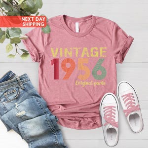 Vintage 1956 Original Part Tee, Vintage 1956 Shirt, 70th Birthday Shirt, Born In 1956, 70th Birthday Shirt For Women, 1956 Retro Shirt image 4