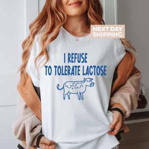 I Refuse To Tolerate Lactose Unisex Shirt, Vintage Cow Shirt, Retro Lactose T-Shirt, Retro Cow Shirt, Funny 90s Tee, Milk Shirt, Cow Gift