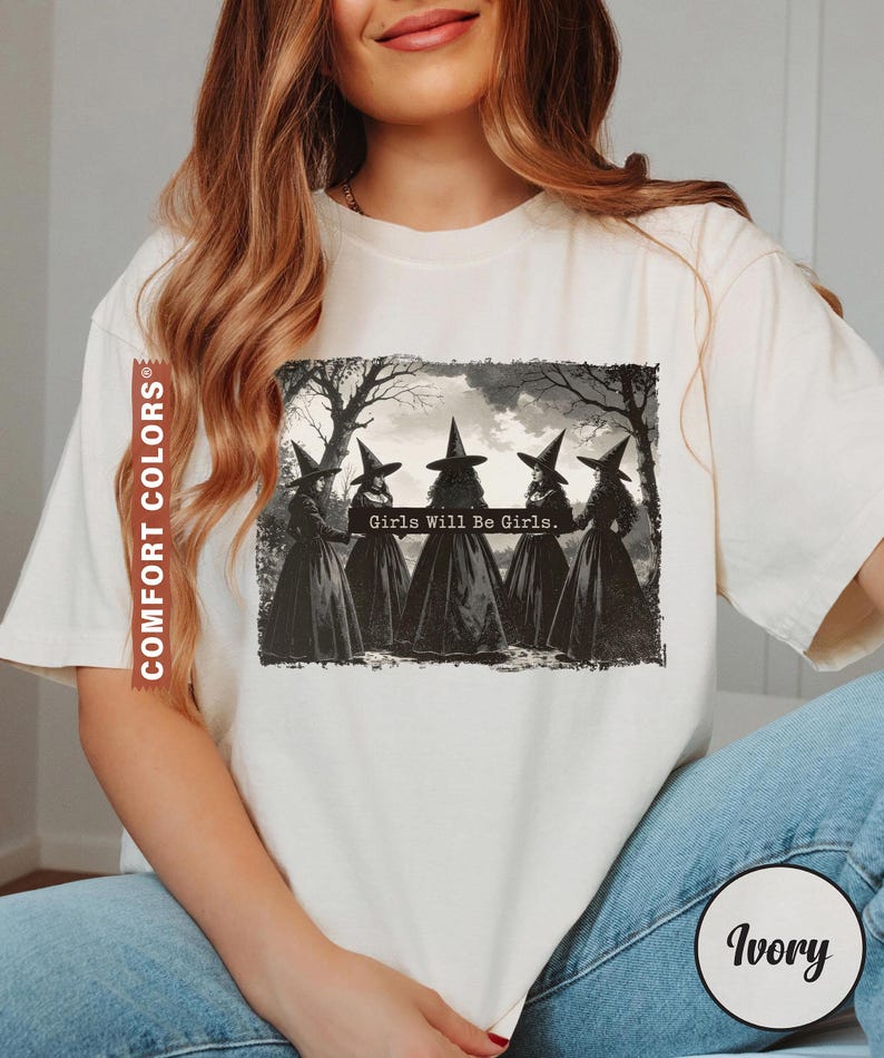 Vintage Girls Will Be Girls Witch Comfort Colors Shirt, Funny Witch ...