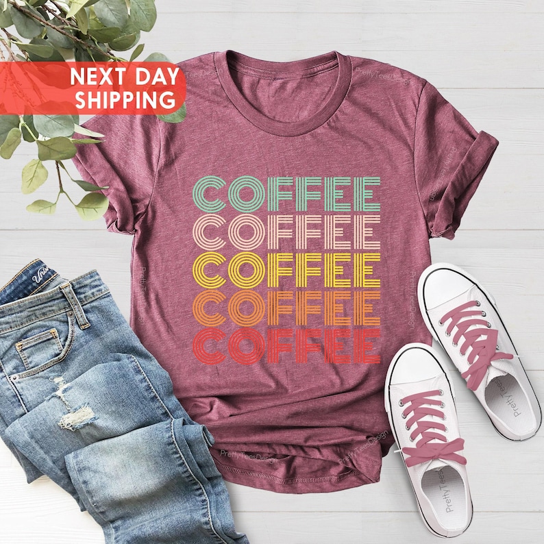 Retro Coffee Shirt, Coffee Coffee Coffee T-Shirt, Coffee Lover Shirt, Gift for Coffee Lover, Coffee Drinker Shirt, Mothers Day Gift image 3