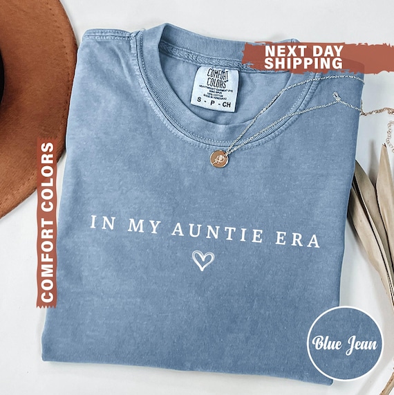Comfort Colors® In My Auntie Era Shirt, Aunt Era Shirt, Auntie Shirt, Pregnancy Announcement for Aunt, Gift for Aunt, Aunt Birthday Gift